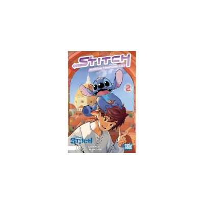 Stitch : Mission Temporelle ! Tome 2