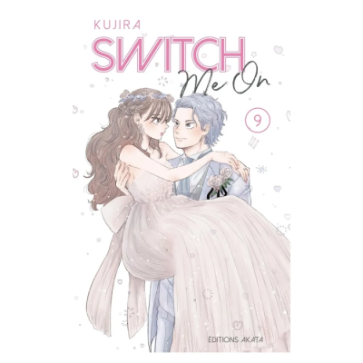 Switch Me On - Tome 9