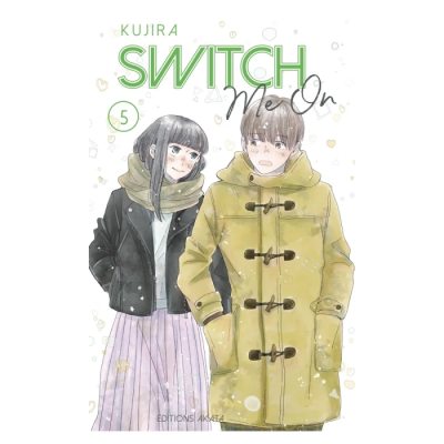 Switch Me On - Tome 5