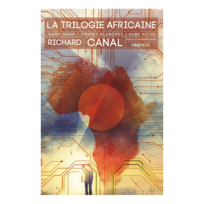 La Trilogie Africaine - Richard Canal