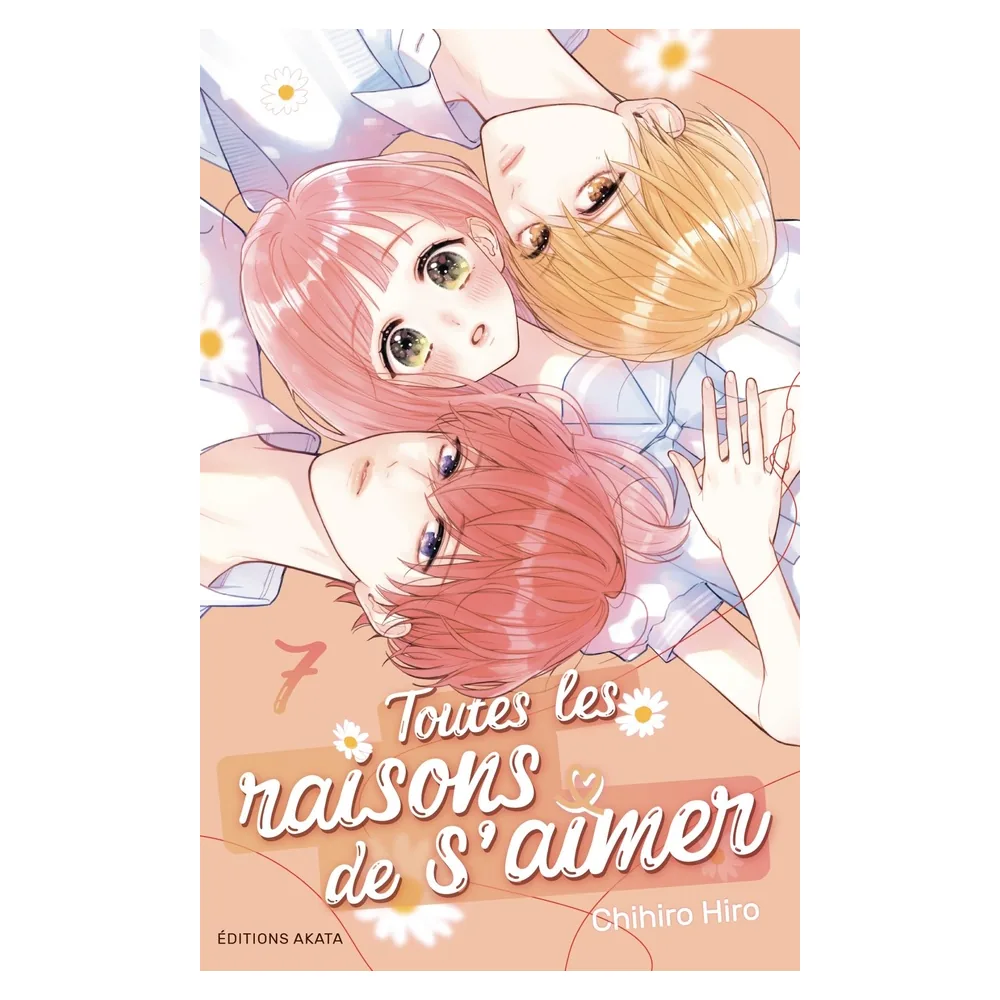 Toutes les raisons de s'aimer - Tome 7