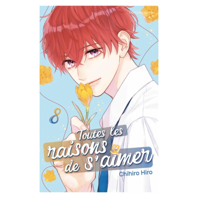 Toutes les raisons de s'aimer - Tome 8