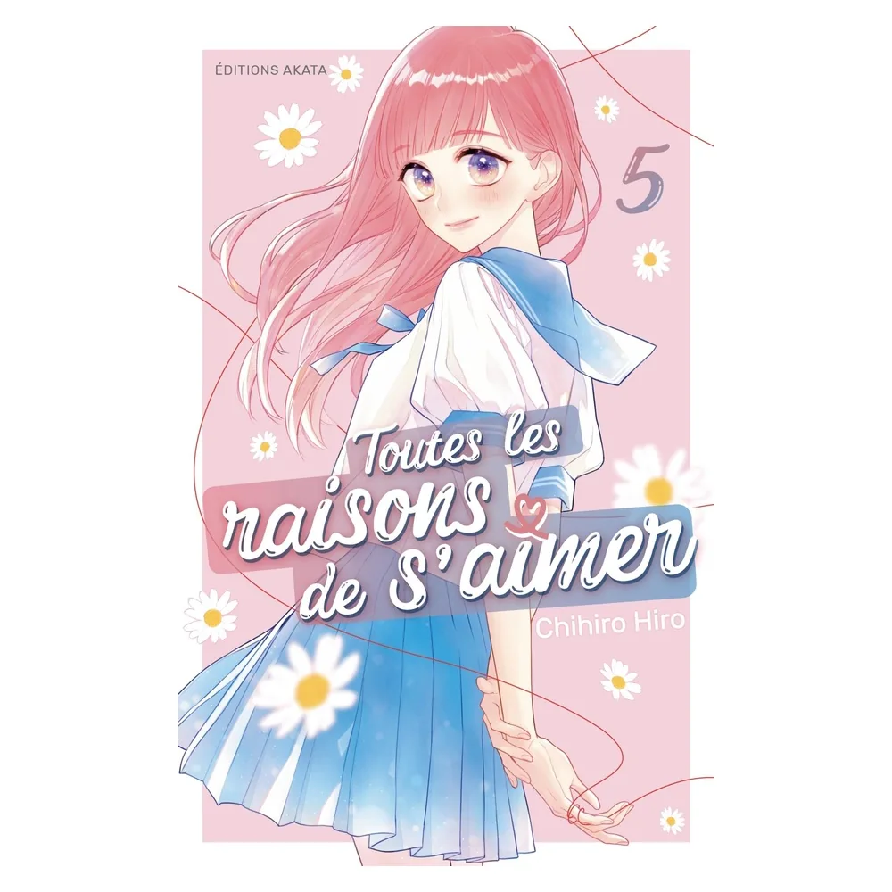 Toutes les raisons de s'aimer - Tome 5