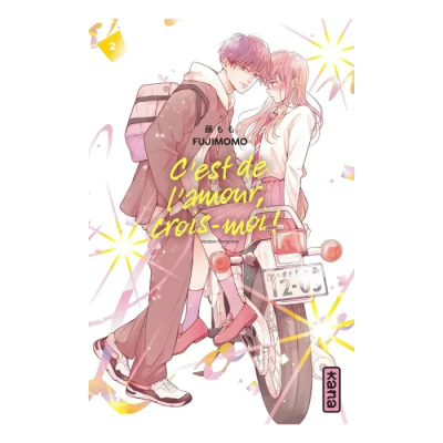 C'est de l'amour, crois-moi ! - Tome 2