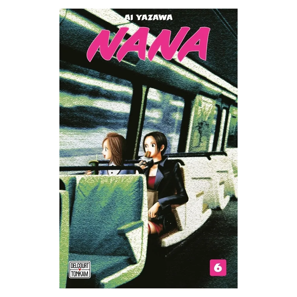 Nana T06 - Édition Delcourt/Tonkam