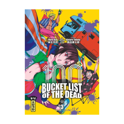 Bucket List of the Dead - Tome 3