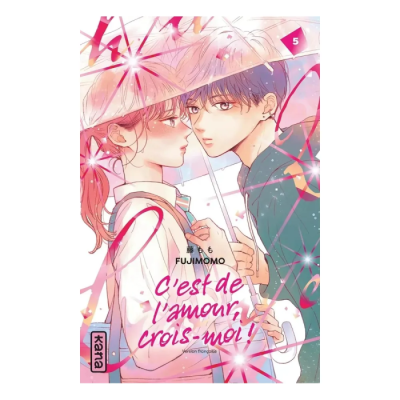 C'est de l'amour, crois-moi ! - Tome 5