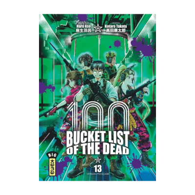 Bucket List of the Dead - Tome 13