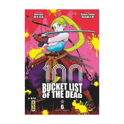 Bucket List of the Dead - Tome 6