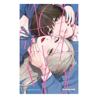 Achève-moi - Tome 1