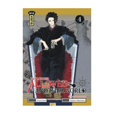 No Longer Allowed In Another World - Tome 4