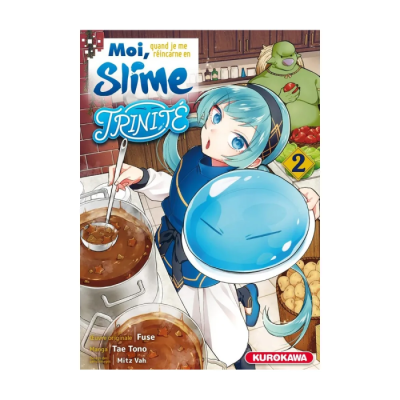 Moi, Quand Je Me Réincarne en Slime - Trinité - Tome 2