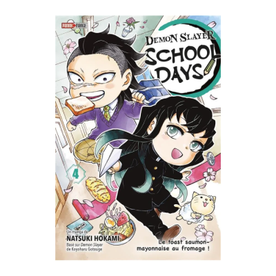 Demon Slayer School Days T04 : Le Toast Saumon-Mayonnaise Au Fromage !