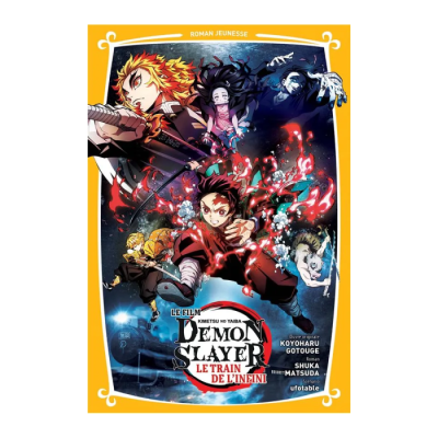Demon Slayer - Roman Jeunesse T03 : Le Train de l'Infini