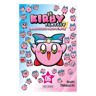 Kirby Fantasy T06 - Gloutonnerie à Dream Land