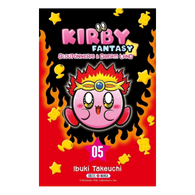 Kirby Fantasy T05 - Gloutonnerie à Dream Land