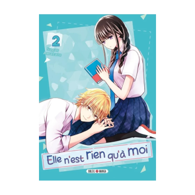 Elle n'est rien qu'à moi ! T02