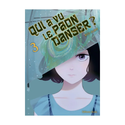 Qui a vu le paon danser ? - Tome 03