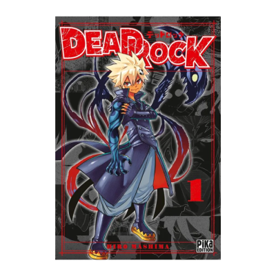 Dead Rock T01 - L'Académie des Grands Démons