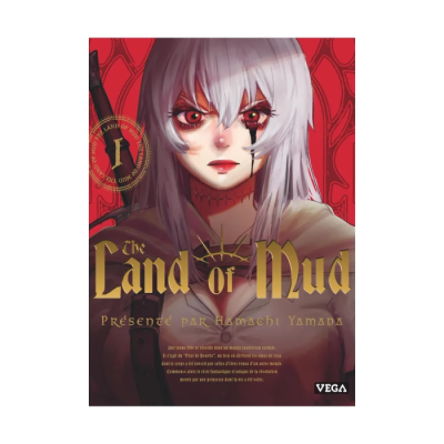 The Land of Mud - Tome 1