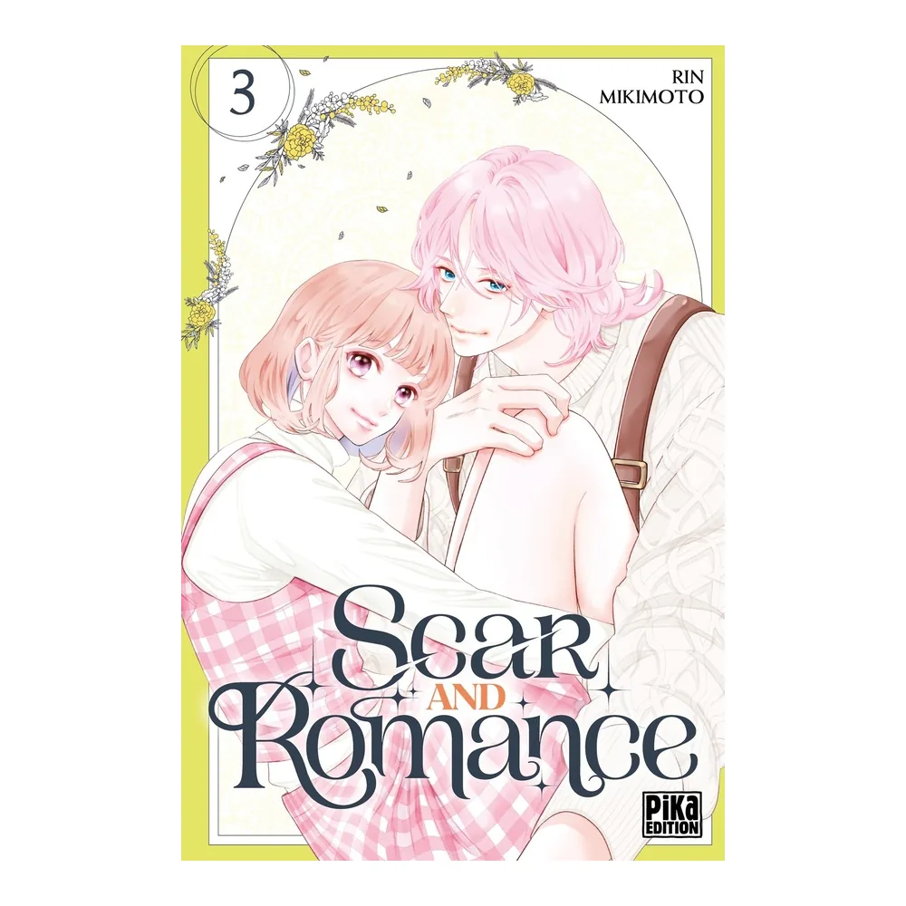 Scar and Romance T03 - Mikimoto Rin
