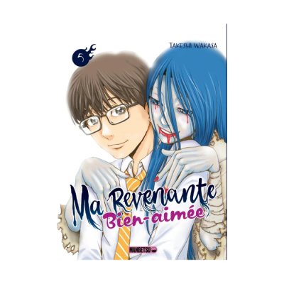 Ma Revenante Bien-Aimée T05