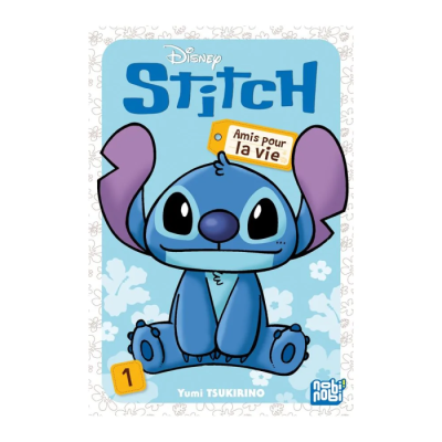 Stitch - Amis Pour La Vie T01