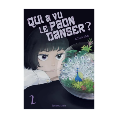 Qui a vu le paon danser ? - Tome 2