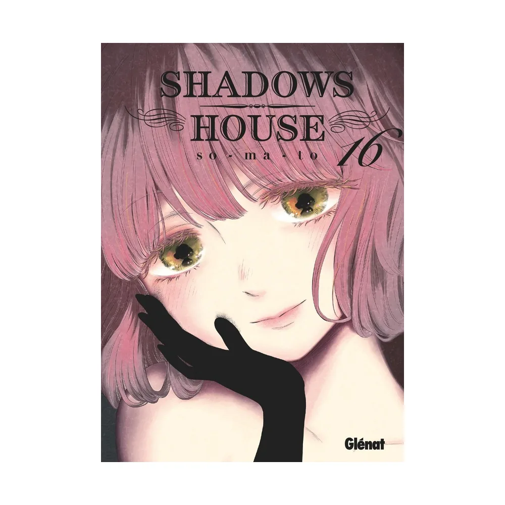 Shadows House - Tome 16