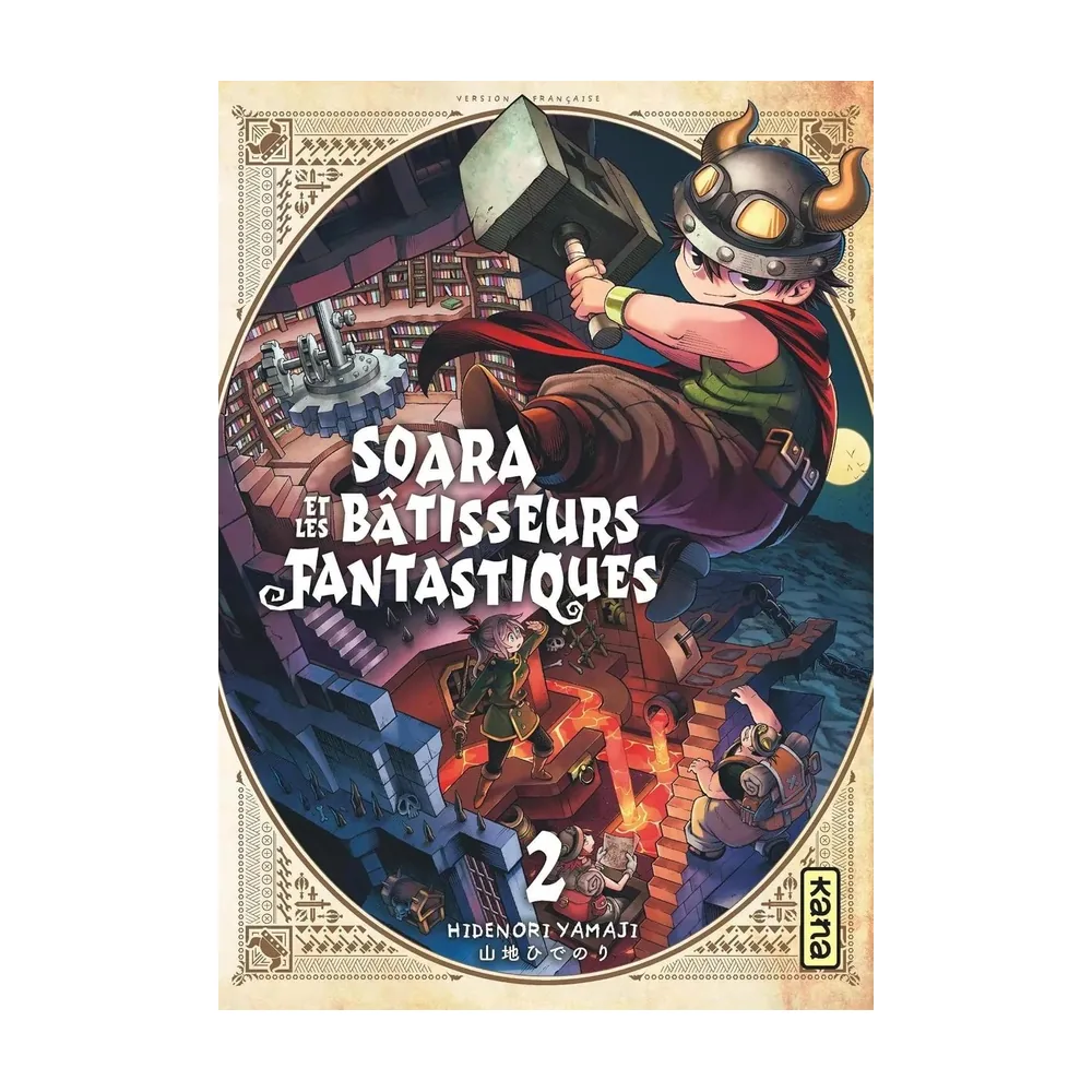 Soara et les Bâtisseurs Fantastiques - Tome 2