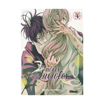 Les Noces des Lucioles - Tome 04
