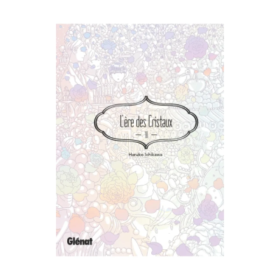 L'Ère des Cristaux - Tome 10