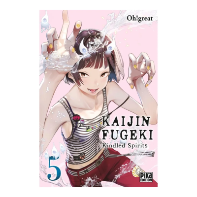 Kaijin Fugeki - Kindled Spirits T05