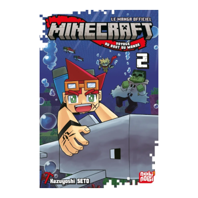 Minecraft, Le Manga Officiel - Voyage Au Bout Du Monde T02