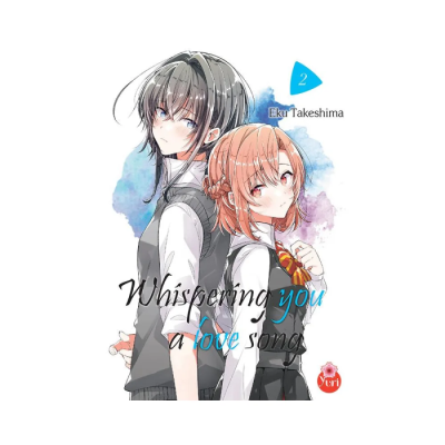 Whispering You A Love Song - Tome 02