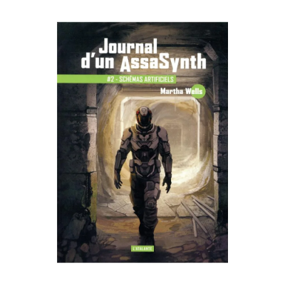 Journal d'un AssaSynth T02 - Schémas Artificiels