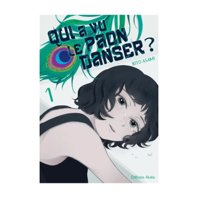 Qui a vu le paon danser ? - Tome 01