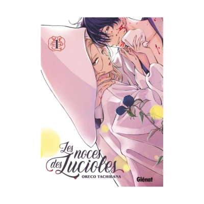 Les Noces des Lucioles - Tome 01