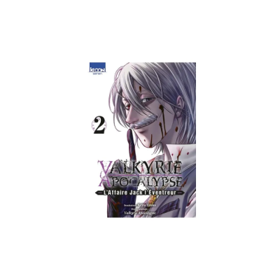Valkyrie Apocalypse - L'Affaire Jack l'Éventreur T02