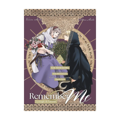 Remember Me - La Magie de l'Amour - Tome 3 - Édition Collector