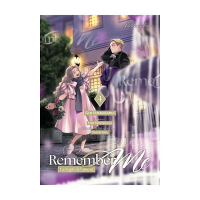 Remember Me - La Magie de l'Amour - Tome 4