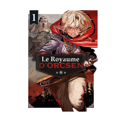 Le Royaume d'Orcsen T01