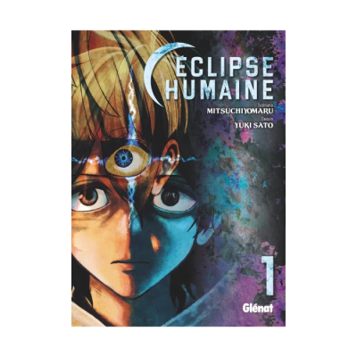 Eclipse Humaine - Tome 01