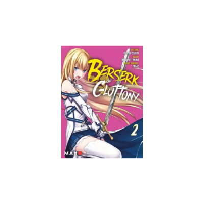 Berserk of Gluttony - Tome 02