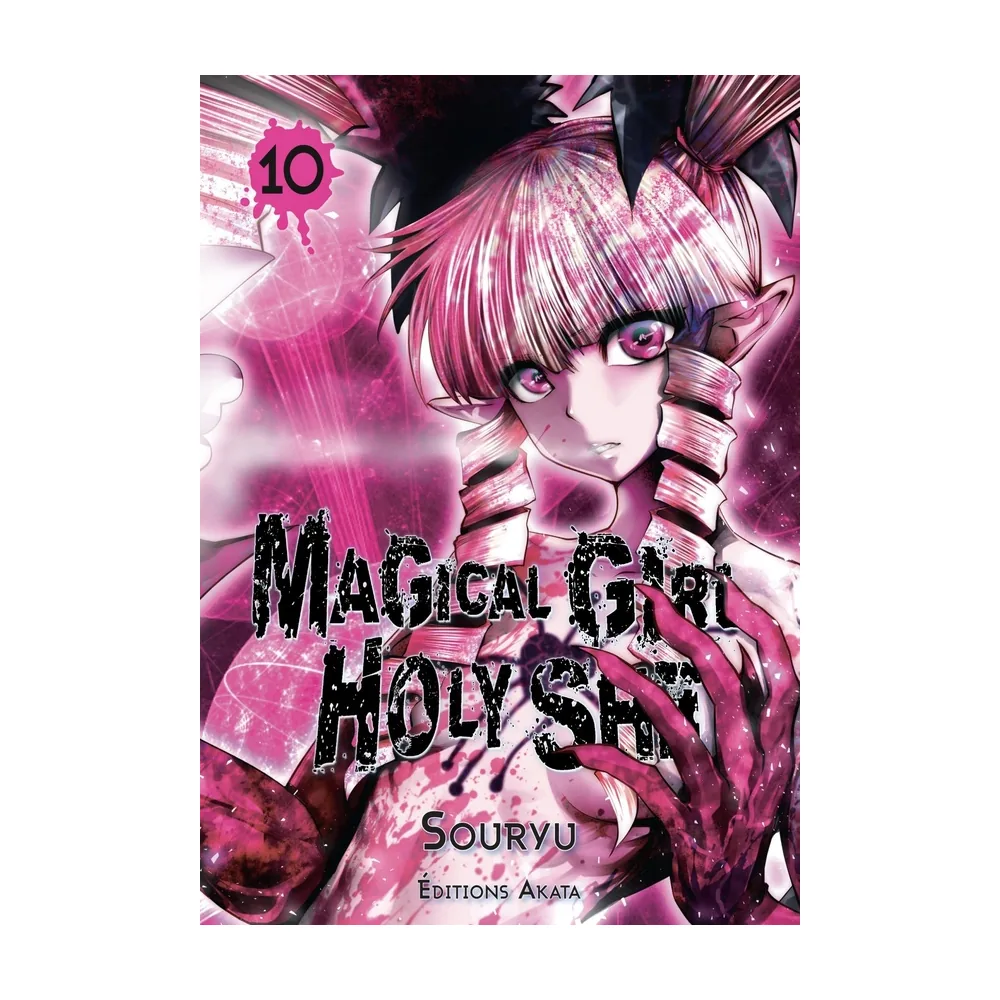 Magical Girl Holy Shit - Tome 10