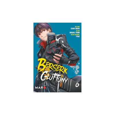 Berserk Of Gluttony - Tome 06