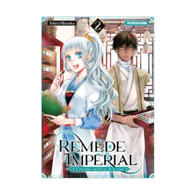 Remède Impérial - L'Étrange Médecin de la Cour - Tome 2