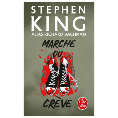 Marche ou crève - Stephen King