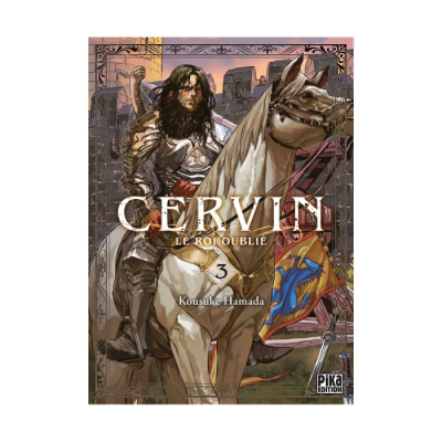 Cervin - Le Roi Oublié T03