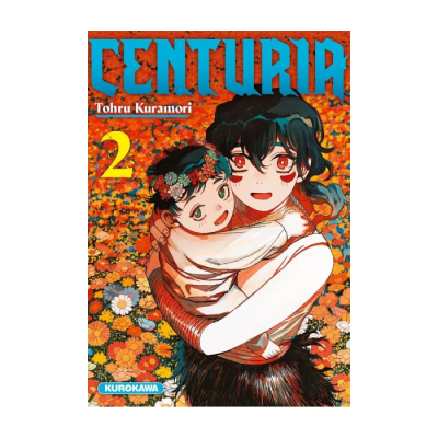 Centuria - Tome 2